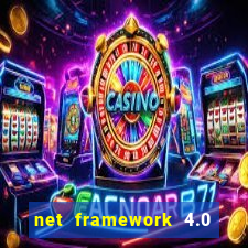 net framework 4.0 v 30319 windows 7